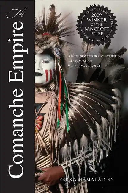 The Comanche Empire - Paperback