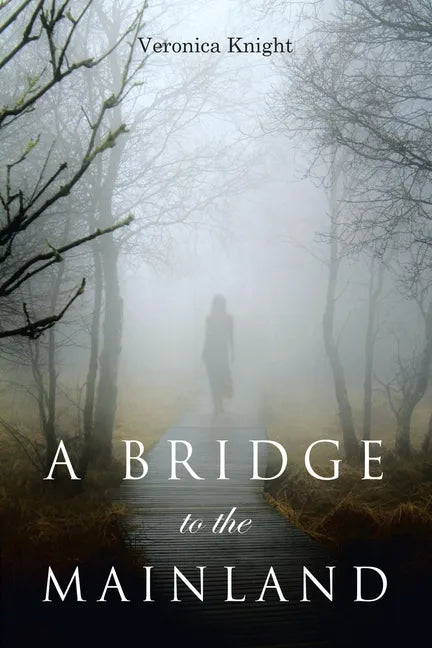 A Bridge to the Mainland - Paperback
