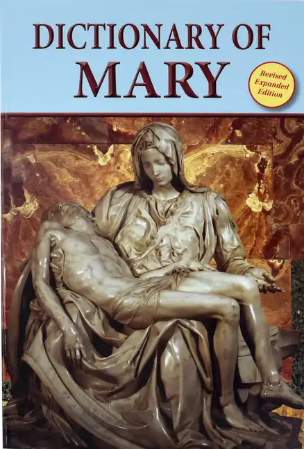 Dictionary of Mary: Behold Your Mother - Paperback