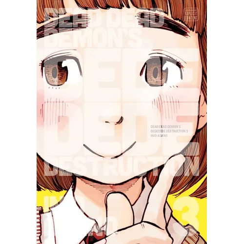 Dead Dead Demon's Dededede Destruction, Vol. 3 - Paperback