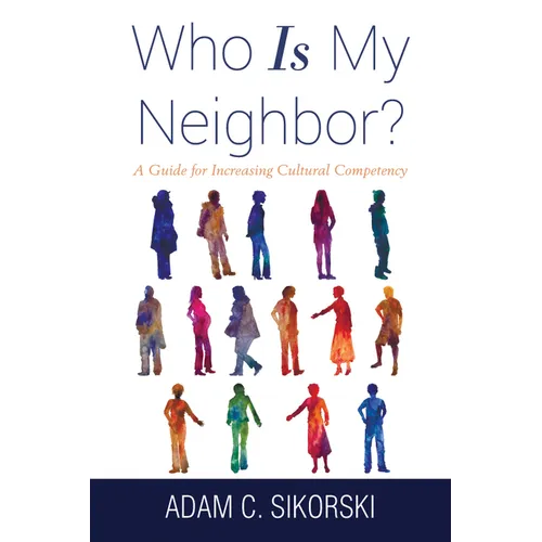 Who Is My Neighbor? - Hardcover