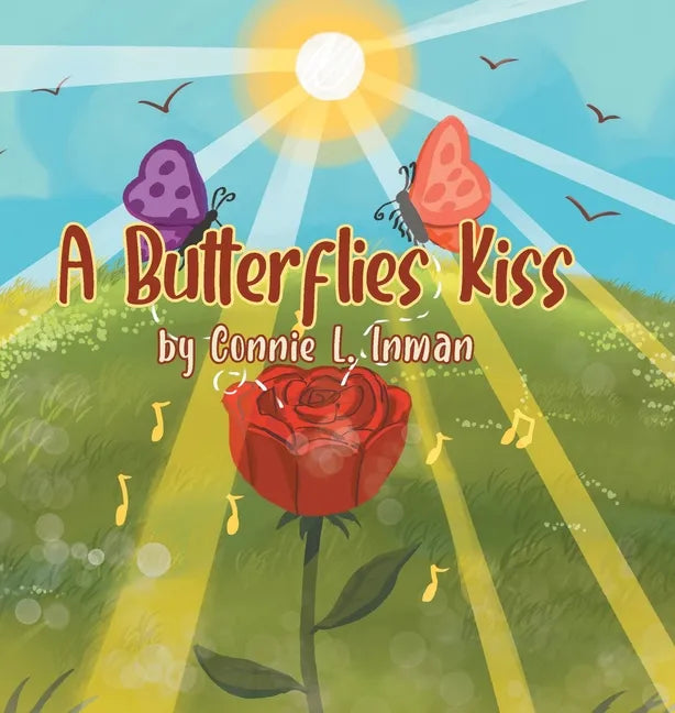 A Butterflies Kiss - Hardcover