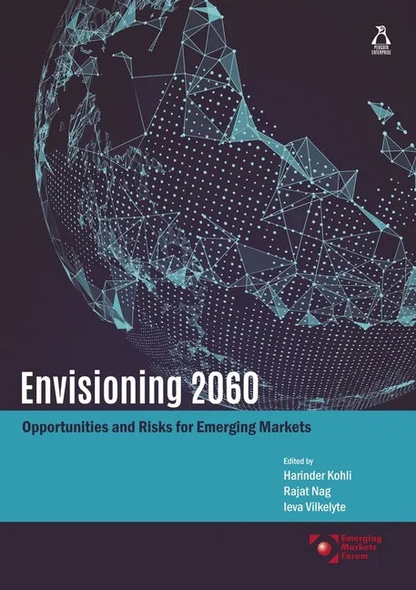 Envisioning 2060: Opportunities and Risks for Emerging Markets - Hardcover