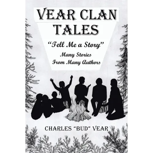 Vear Clan Tales: Tell Me a Story - Paperback