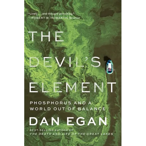 The Devil's Element: Phosphorus and a World Out of Balance - Paperback