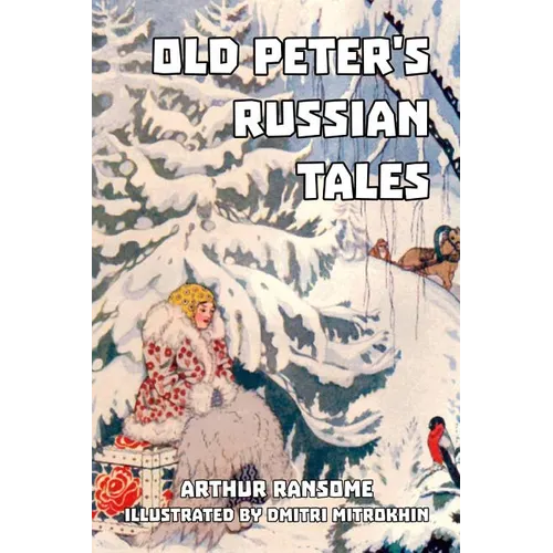 Old Peter's Russian Tales - Paperback