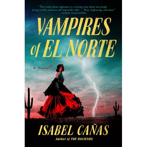 Vampires of El Norte - Library Binding