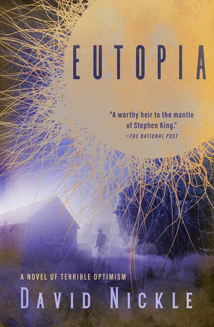 Eutopia: A Novel of Terrible Optimism - Paperback