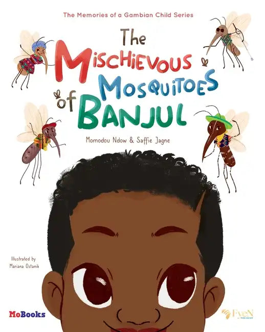The Mischievous Mosquitoes of Banjul - Paperback
