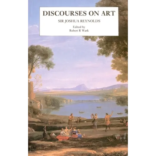Discourses on Art: New Edition - Paperback
