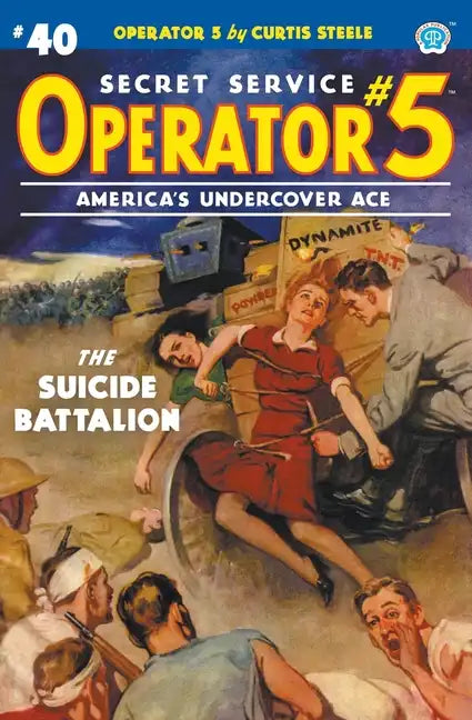 Operator 5 #40: The Suicide Battalion - Paperback