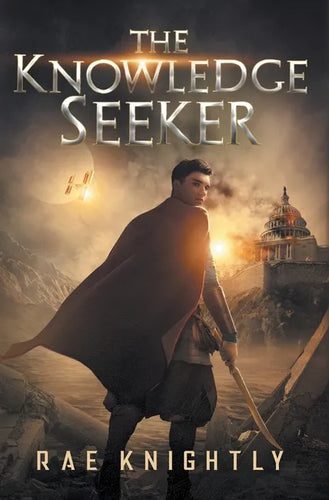 The Knowledge Seeker: A Young-Adult Dystopian Novel - Hardcover