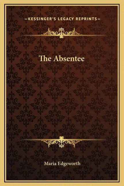 The Absentee - Hardcover