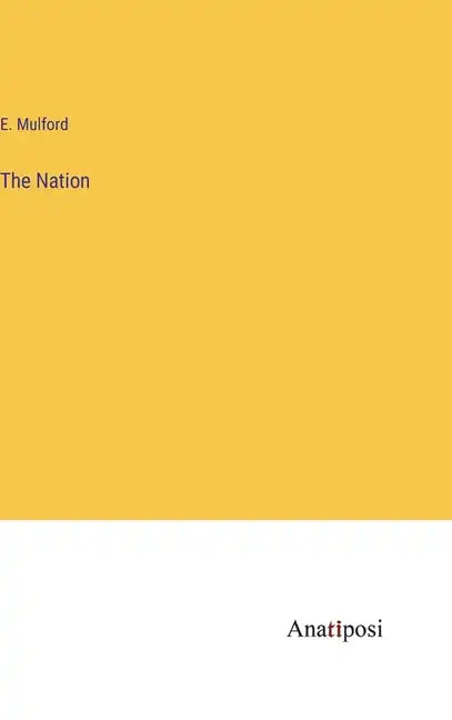 The Nation - Hardcover