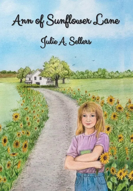 Ann of Sunflower Lane - Hardcover