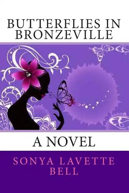 Butterflies in Bronzeville - Paperback
