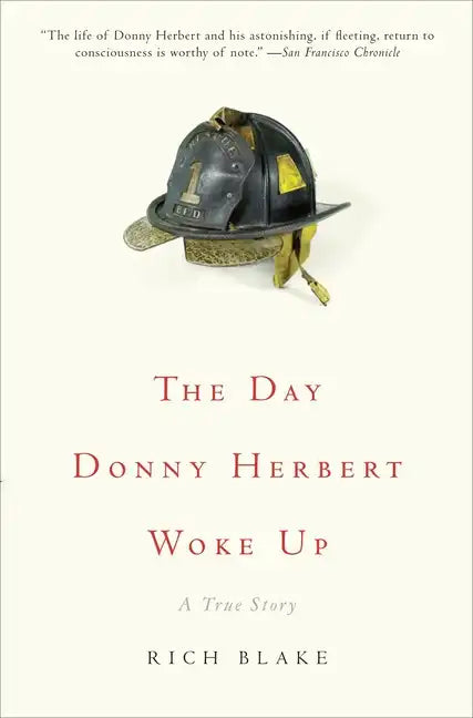 The Day Donny Herbert Woke Up: A True Story - Paperback