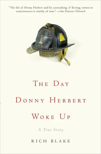 The Day Donny Herbert Woke Up: A True Story - Paperback