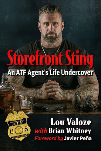 Storefront Sting: An ATF Agent's Life Undercover - Paperback
