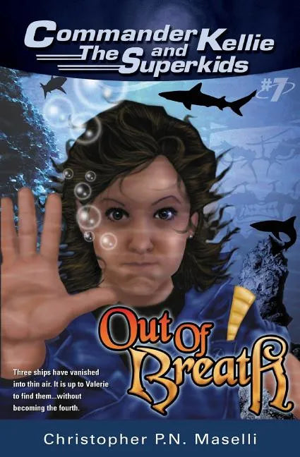 (Commander Kellie and the Superkids' Novel #7) Out of Breath - Paperback