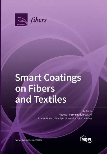 Smart Coatings on Fibers and Textiles - Paperback