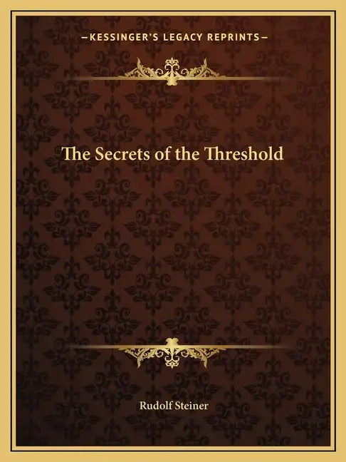 The Secrets of the Threshold - Paperback