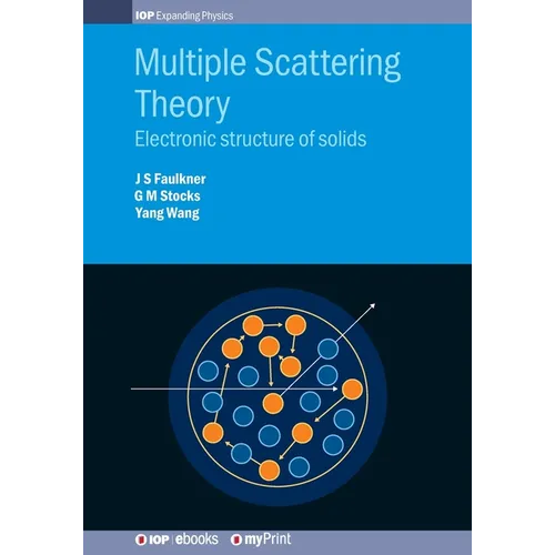 Multiple Scattering Theory: Electronic structure of solids - Paperback