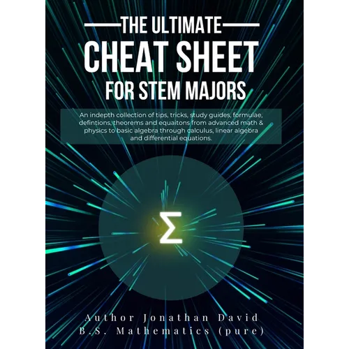 The Ultimate Cheat Sheet for STEM Majors - Textbook Size - Hardcover