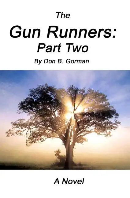 The Gun Runners 2: (Part Two) - Paperback