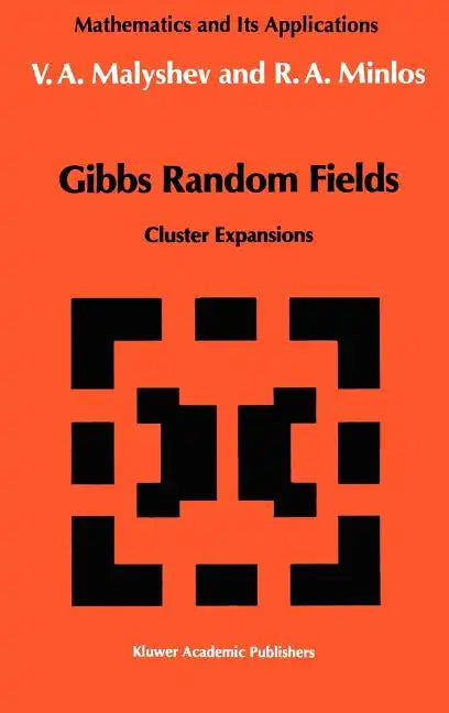 Gibbs Random Fields: Cluster Expansions - Hardcover