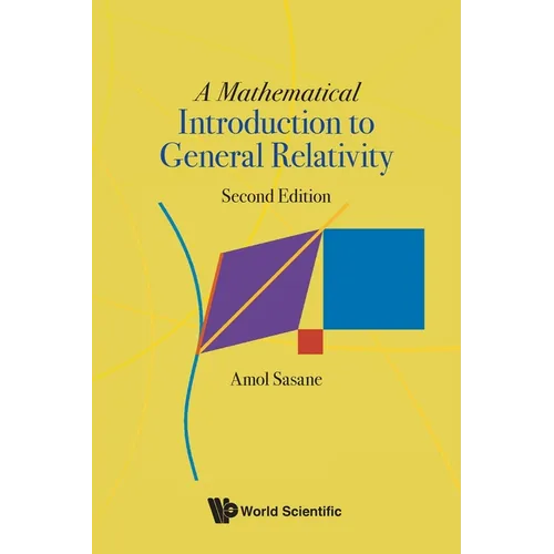 Mathematical Introduction to General Relativity, a (Second Edition) - Paperback
