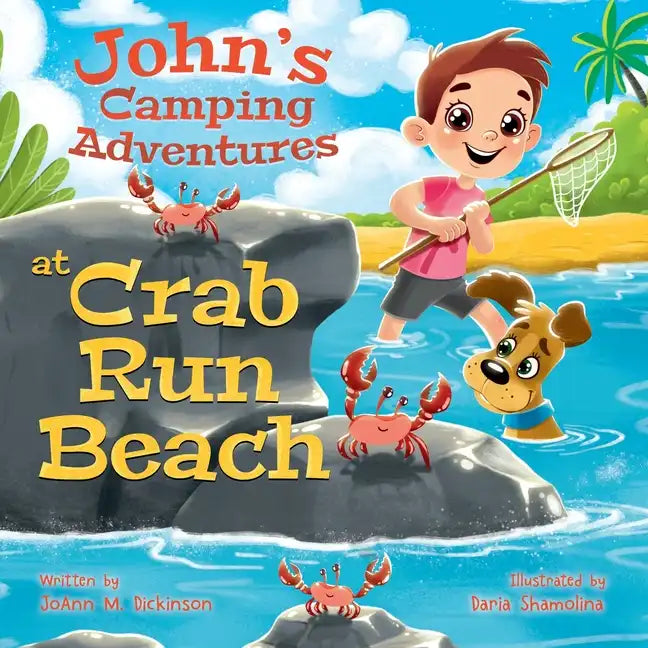 John's Camping Adventures At Crab Run Beach - Paperback