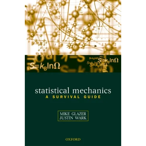Statistical Mechanics: A Survival Guide - Paperback