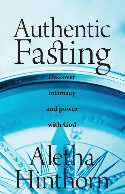 Authentic Fasting - Paperback