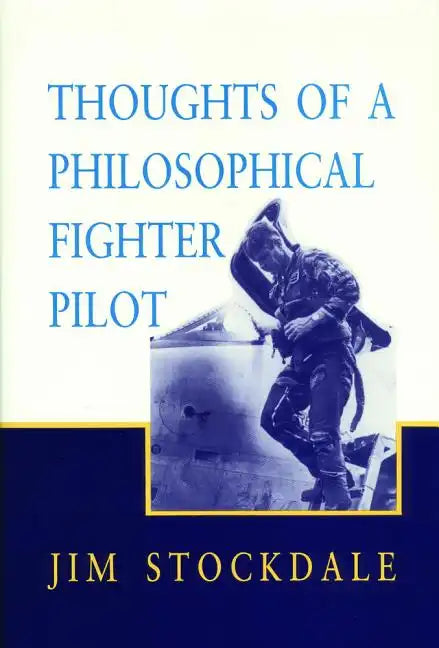 Thoughts of a Philosophical Fighter Pilot - Paperback