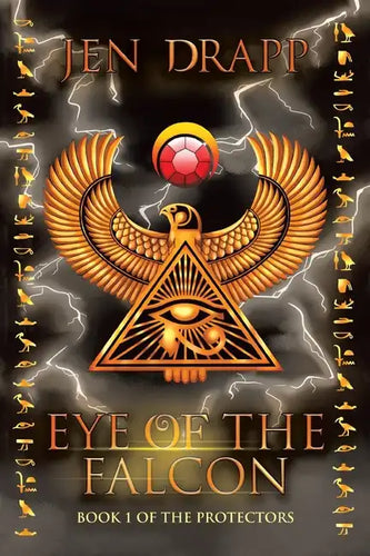 Eye of the Falcon: Book 1 of the Protectors - Paperback