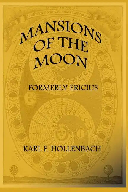 Mansions Of The Moon: (formerly Ericius) - Paperback