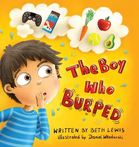 The Boy Who Burped - Hardcover