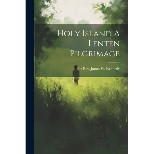 Holy Island A Lenten Pilgrimage - Paperback