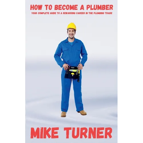 How to Become a Plumber - Paperback