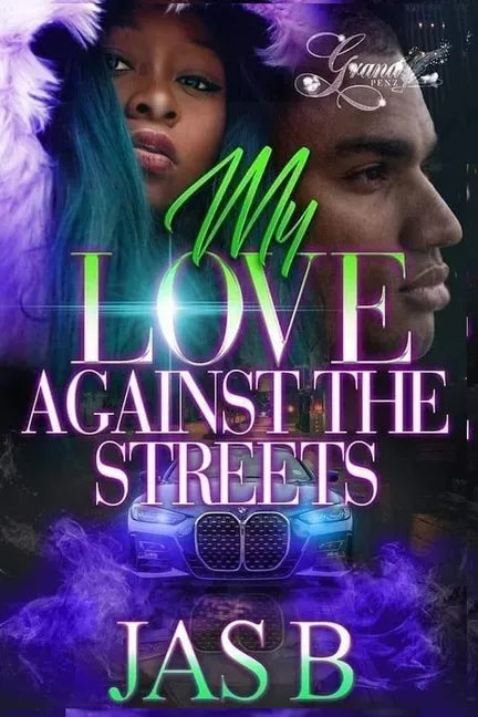 My Love Against the Streets: A Standalone Novel - Paperback