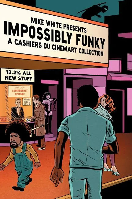 Impossibly Funky: A Cashiers Du Cinemart Collection - Paperback