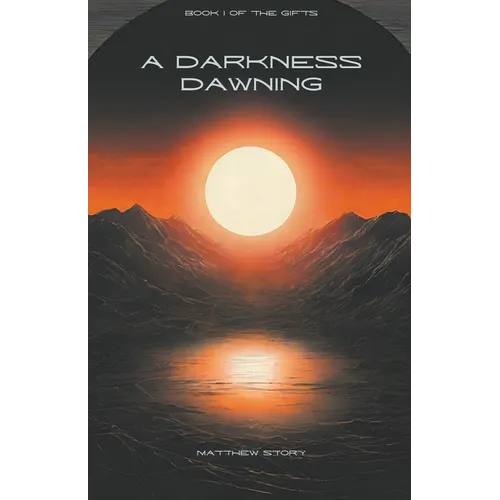 A Darkness Dawning - Paperback