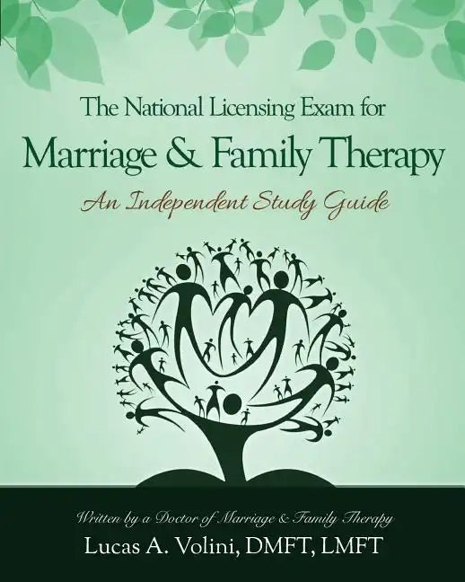 The National Licensing Exam for Marriage and Family Therapy: An Independent Study Guide: Everything you need to know in a condensed and structured ind - Paperback