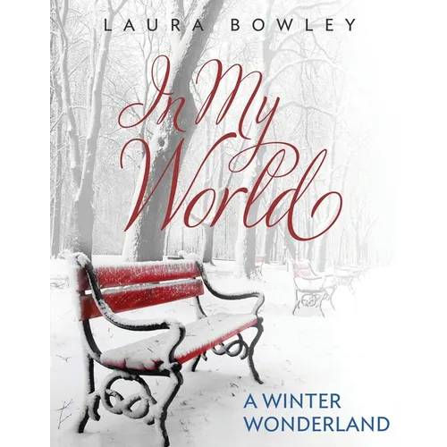 In My World: A Winter Wonderland - Paperback