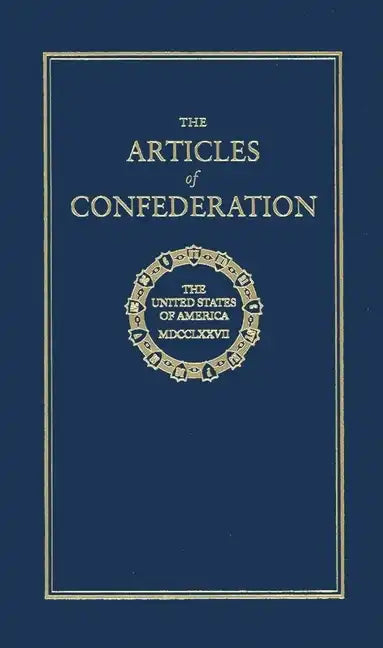 Articles of Confederation - Hardcover