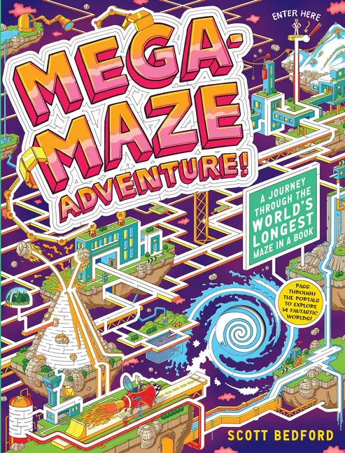 Mega-Maze Adventure! (Maze Activity Book for Kids Ages 7+): A Journey Through the World's Longest Maze in a Book - Board Book