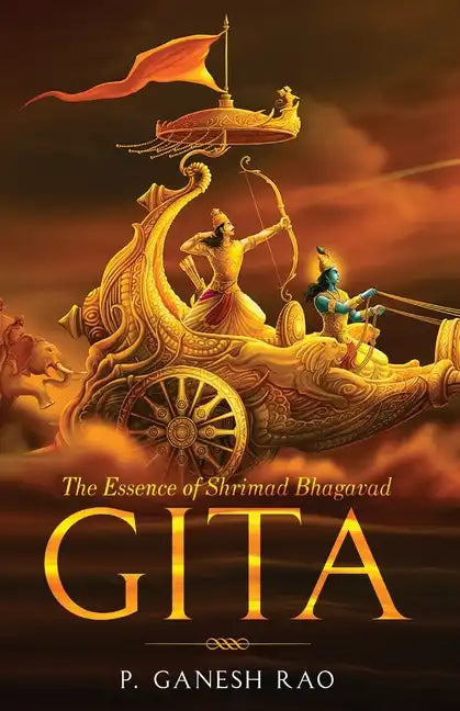 The Essence of Shrimad Bhagavad Gita - Paperback
