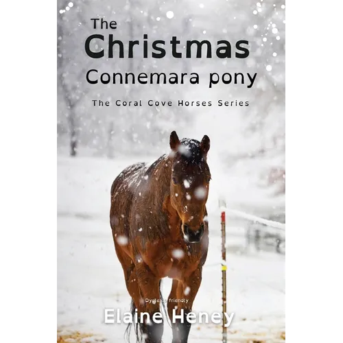 The Christmas Connemara Pony - Dyslexia Friendly - Paperback