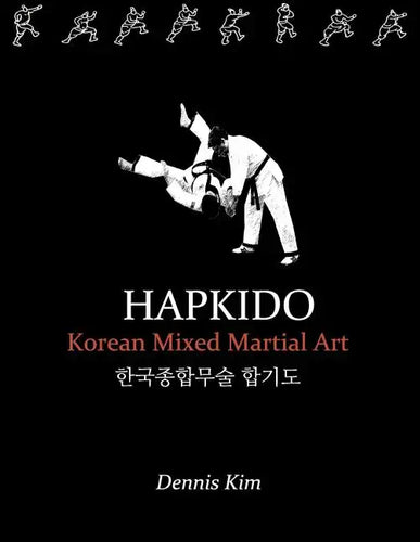 hapkido1: Korean Mixed Martial Art - Paperback